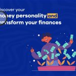 Discover Your Money Personality and Transform Your Finances 