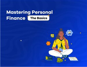 Read more about the article Mastering Personal Finance; The Basics