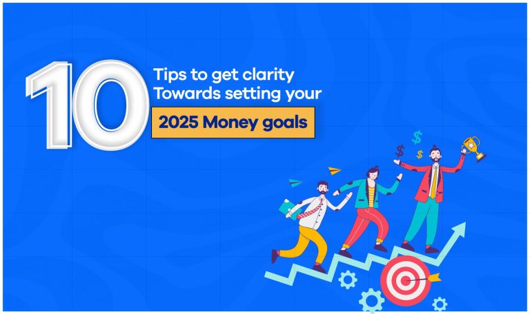 Read more about the article 10 Tips to Get Clarity Towards Setting Your 2025 Money Goals 